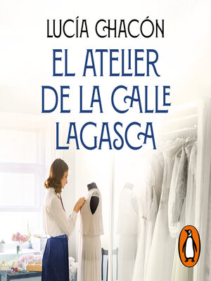 cover image of El atelier de la calle Lagasca (Siete agujas de coser 3)